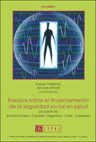 ENSAYOS SOBRE EL FINANCIAMIENTO DE LA SEGURIDAD SOCIAL EN SALUD (VOLUMEN I)