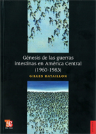 GÉNESIS DE LAS GUERRAS INTESTINAS EN AMÉRICA CENTRAL (1960-1983)