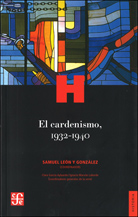 EL CARDENISMO, 1932-1940