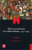 DEL NACIONALISMO AL LIBERALISMO, 1940-1994