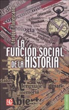LA FUNCIÓN SOCIAL DE LA HISTORIA