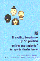 EL MULTICULTURALISMO Y 'LA POLÍTICA DEL RECONOCIMIENTO'