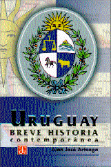 BREVE HISTORIA CONTEMPORÁNEA DEL URUGUAY
