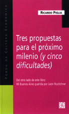 TRES PROPUESTAS PARA EL PRÓXIMO MILENIO (Y CINCO DIFICULTADES) - MI BUENOS AIRES QUERIDA