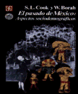 EL PASADO DE MÉXICO: ASPECTOS SOCIODEMOGRÁFICOS
