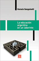 LA EDUCACIÓN ARGENTINA EN UN LABERINTO