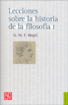 LECCIONES SOBRE LA HISTORIA DE LA FILOSOFÍA (VOLUMEN I)