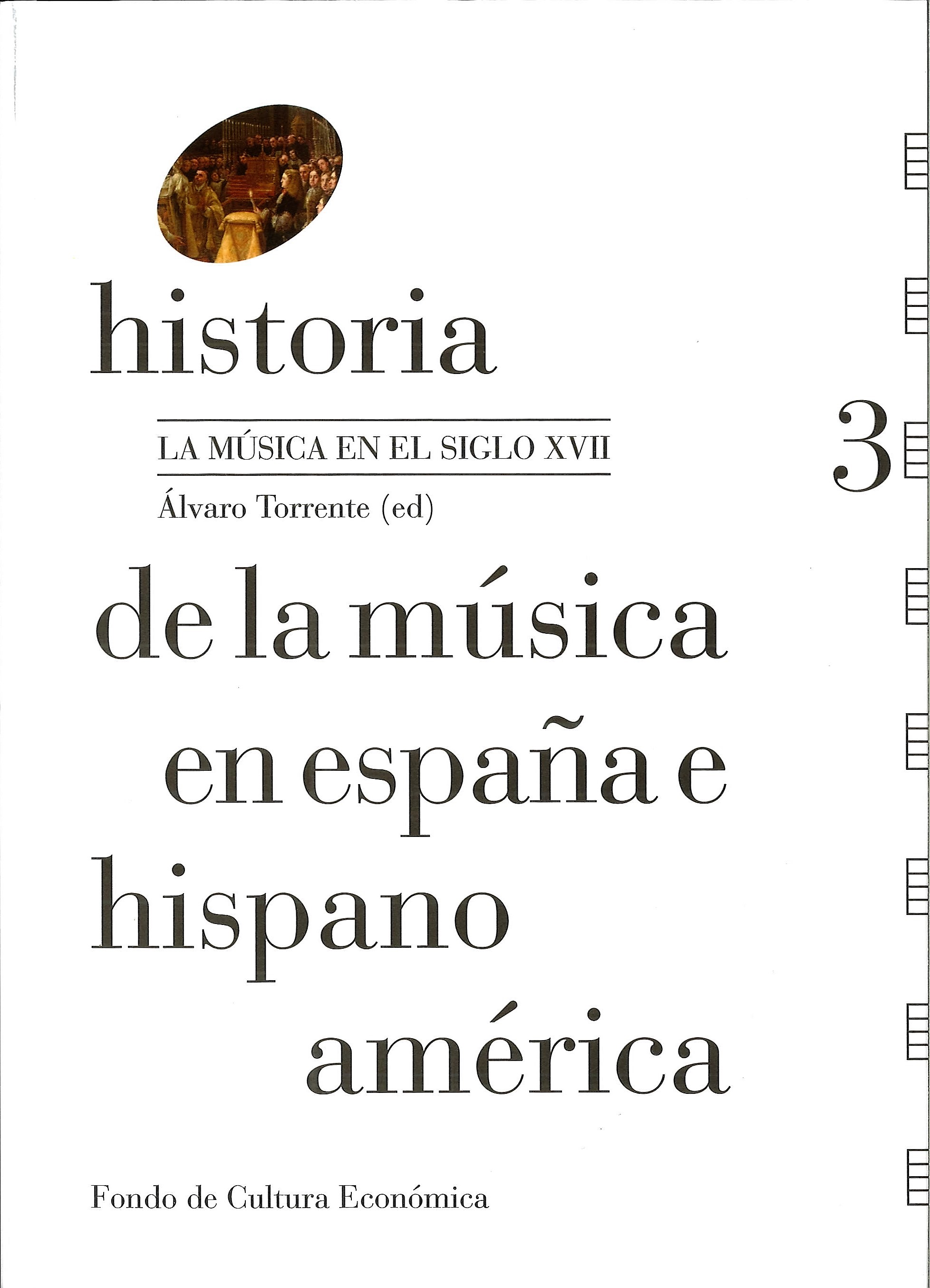 HISTORIA DE LA MÚSICA EN ESPAÑA E HISPANOAMÉRICA. VOLUMEN 3