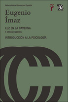 LUZ EN LA CAVERNA Y OTROS ENSAYOS