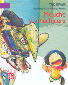 MOUCHE Y LA HECHICERA