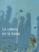 LA CABEZA EN LA BOLSA