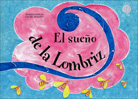 EL SUEÑO DE LA LOMBRIZ