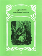 LA GRAN DANZA MACABRA DE LOS VIVOS
