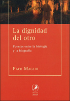 LA DIGNIDAD DEL OTRO