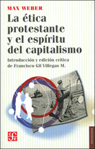 LA ÉTICA PROTESTANTE Y EL ESPÍRITU DEL CAPITALISMO
