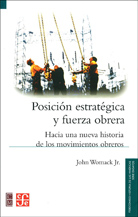 POSICIÓN ESTRATÉGICA Y FUERZA OBRERA