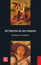 <EM>MI</EM> HISTORIA DE LAS MUJERES