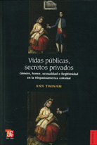 VIDAS PÚBLICAS, SECRETOS PRIVADOS