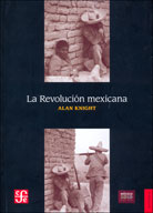 LA REVOLUCIÓN MEXICANA