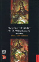 EL CRÉDITO ECLESIÁSTICO EN LA NUEVA ESPAÑA