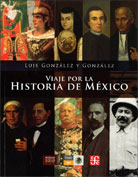 VIAJE POR LA HISTORIA DE MÉXICO