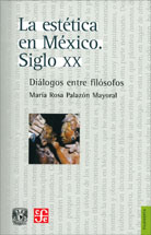 LA ESTÉTICA EN MÉXICO. SIGLO XX