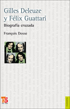GILLES DELEUZE Y FÉLIX GUATTARI