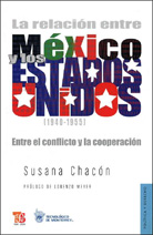 LA RELACIÓN ENTRE MÉXICO Y LOS ESTADOS UNIDOS (1940-1955)