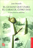 EL GUSANO QUE USABA EL CARACOL COMO TAXI