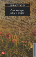 CUATRO ENSAYOS SOBRE EL <EM>QUIJOTE</EM>