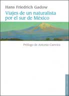 VIAJES DE UN NATURALISTA POR EL SUR DE MÉXICO