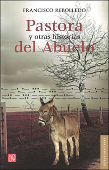 PASTORA Y OTRAS HISTORIAS DEL ABUELO