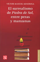 EL SURREALISMO DE <EM>PIEDRA DE SOL</EM>, ENTRE PERAS Y MANZANAS