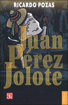 JUAN PÉREZ JOLOTE