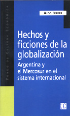 HECHOS Y FICCIONES DE LA GLOBALIZACIÓN
