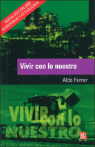 VIVIR CON LO NUESTRO