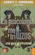 LA PSICOLOGÍA DE MELLIZOS Y TRILLIZOS