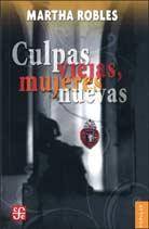 CULPAS VIEJAS, MUJERES NUEVAS