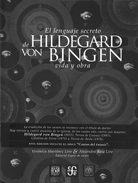 EL LENGUAJE SECRETO DE HILDEGARD VON BINGEN