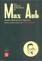 LOS TIEMPOS MEXICANOS DE MAX AUB