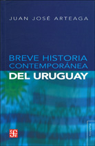 BREVE HISTORIA CONTEMPORÁNEA DEL URUGUAY