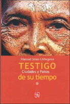 TESTIGO DE SU TIEMPO I