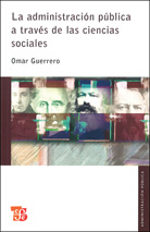LA ADMINISTRACIÓN PÚBLICA A TRAVÉS DE LAS CIENCIAS SOCIALES
