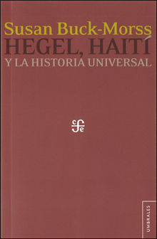 HEGEL, HAITÍ Y LA HISTORIA UNIVERSAL