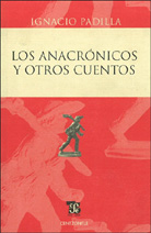 LOS ANACRÓNICOS Y OTROS CUENTOS