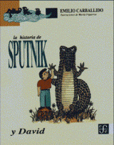 LA HISTORIA DE SPUTNIK Y DAVID