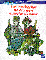 LOS MUCHACHOS NO ESCRIBEN HISTORIAS DE AMOR