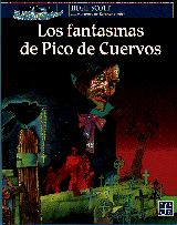 LOS FANTASMAS DE PICO DE CUERVOS