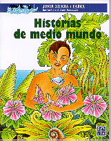 HISTORIAS DE MEDIO MUNDO
