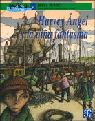 HARVEY ÁNGEL Y LA NIÑA FANTASMA